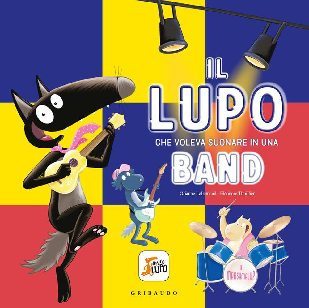 Il lupo che voleva suonare in una band