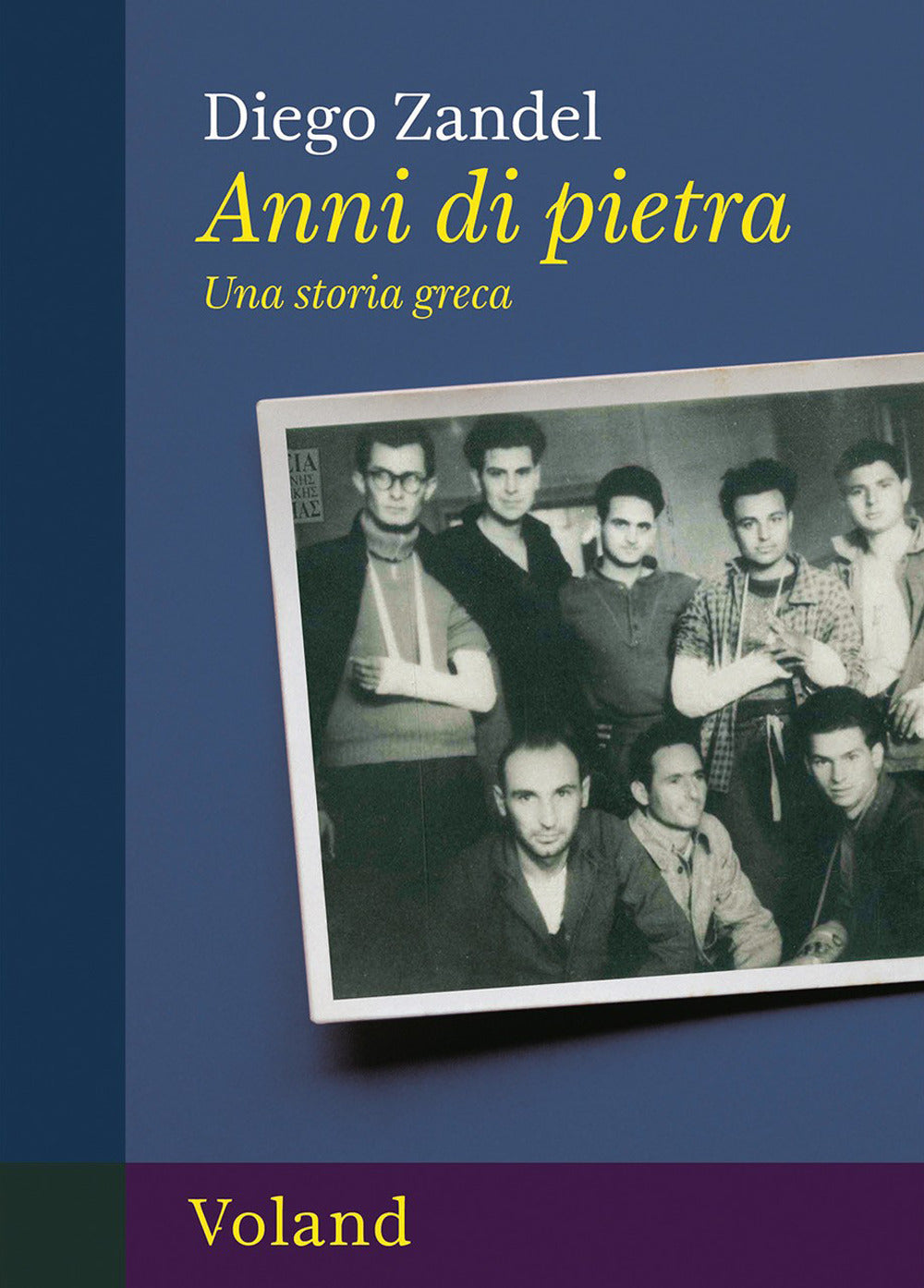Anni di pietra. Una storia greca