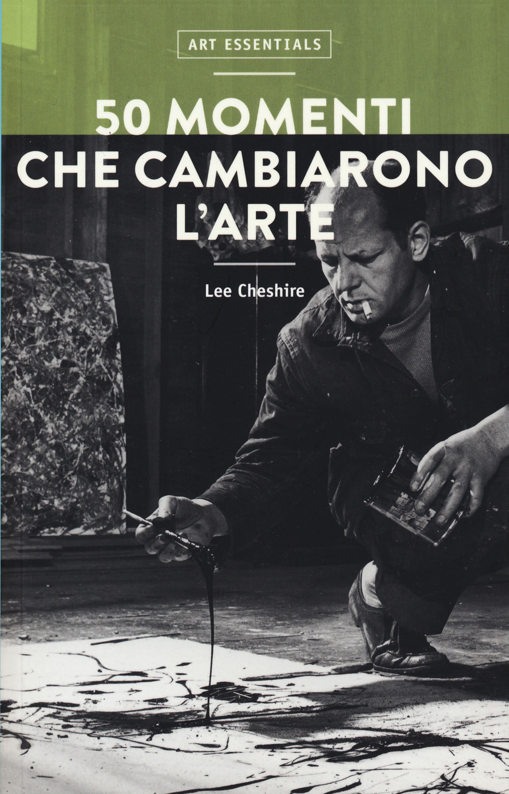 50 momenti che cambiarono l'arte