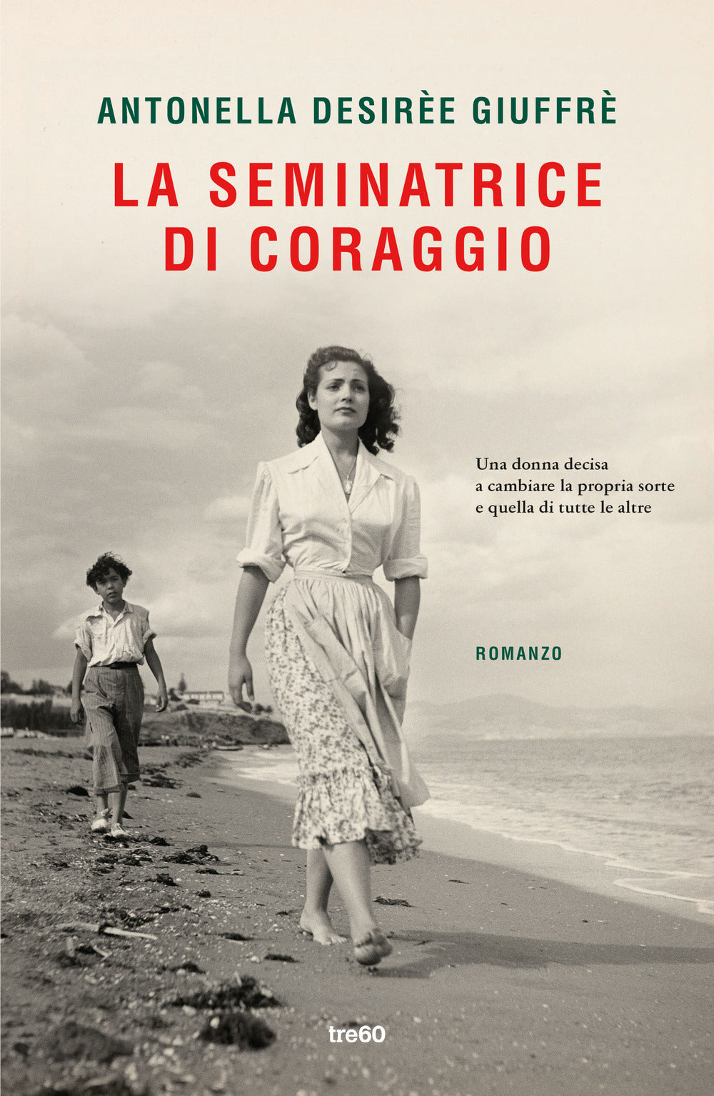 La seminatrice di coraggio