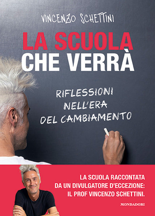 La scuola che verrà. Riflessioni nell'era del cambiamento