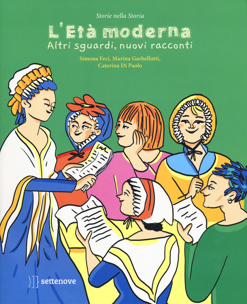 L'età moderna. Altri sguardi, nuovi racconti