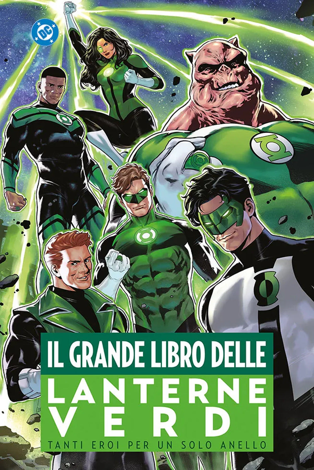 Tanti eroi per un solo anello. Il grande libro delle Lanterne Verdi