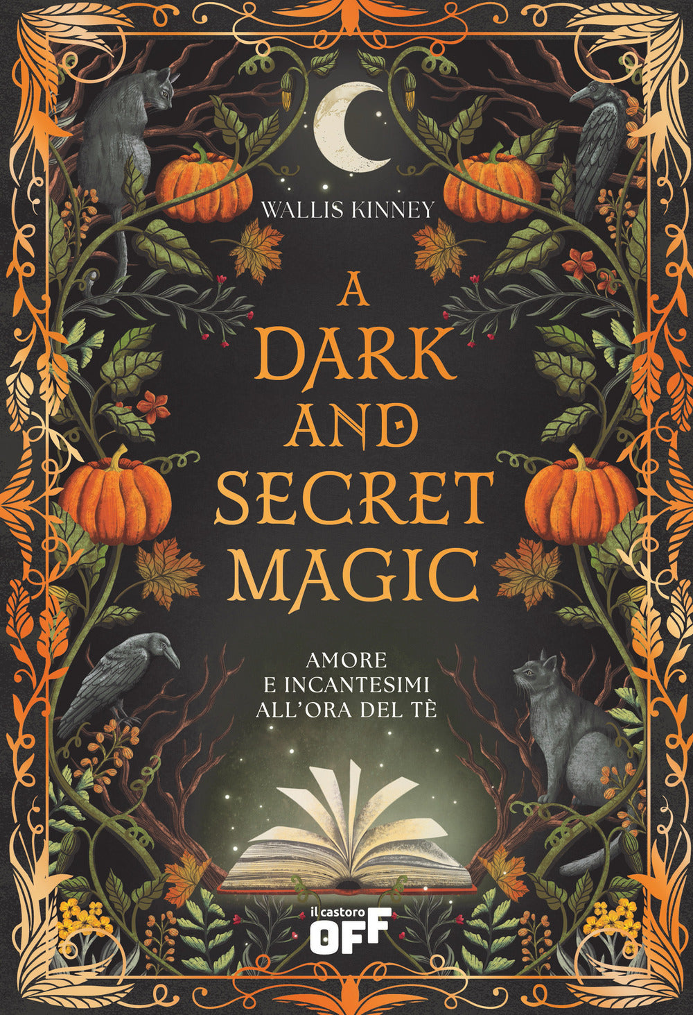 A dark and secret magic. Amore e incantesimi all’ora del tè