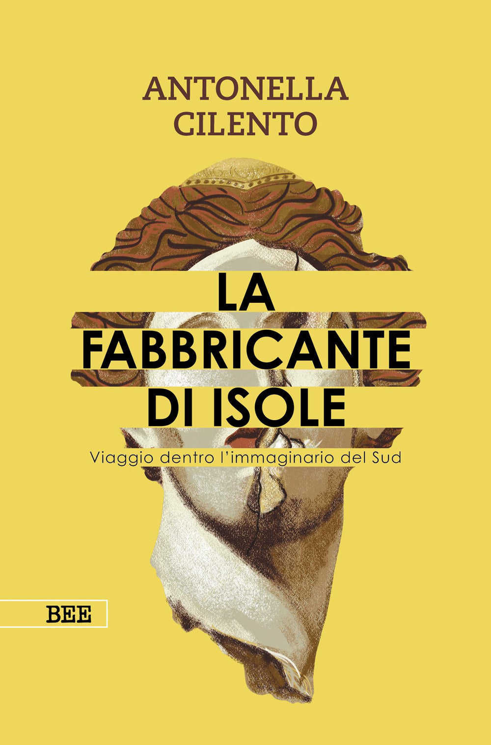 La fabbricante di isole. Viaggio dentro l'immaginario del Sud