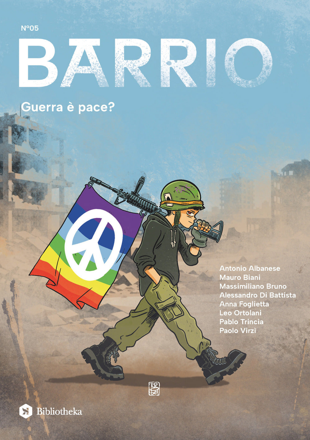 Barrio. Vol. 5: Guerra è pace?