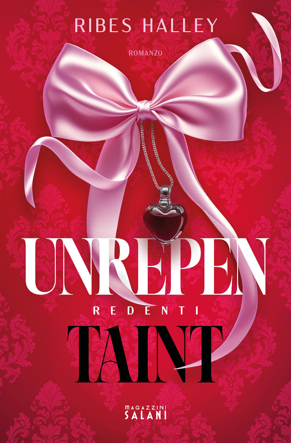 Unrepentaint. Redenti