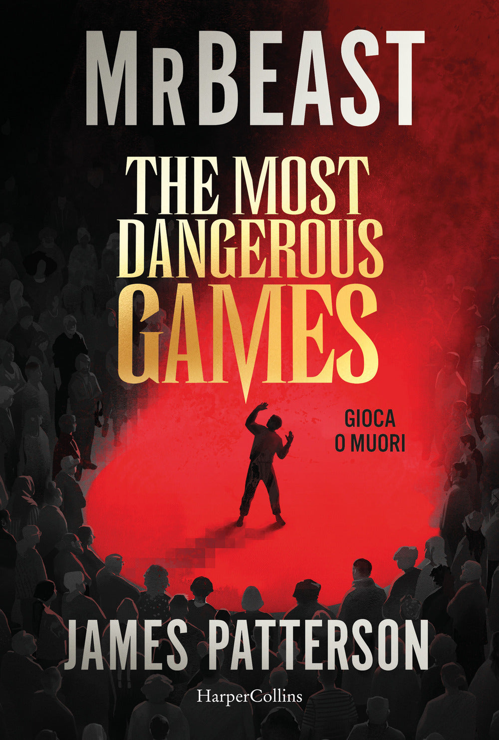 The most dangerous games. Gioca o muori