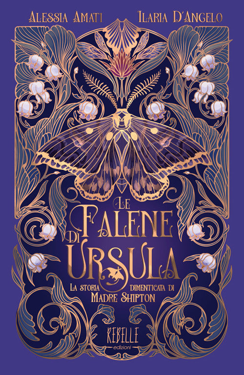 Le falene di Ursula. La storia dimenticata di Madre Shipton