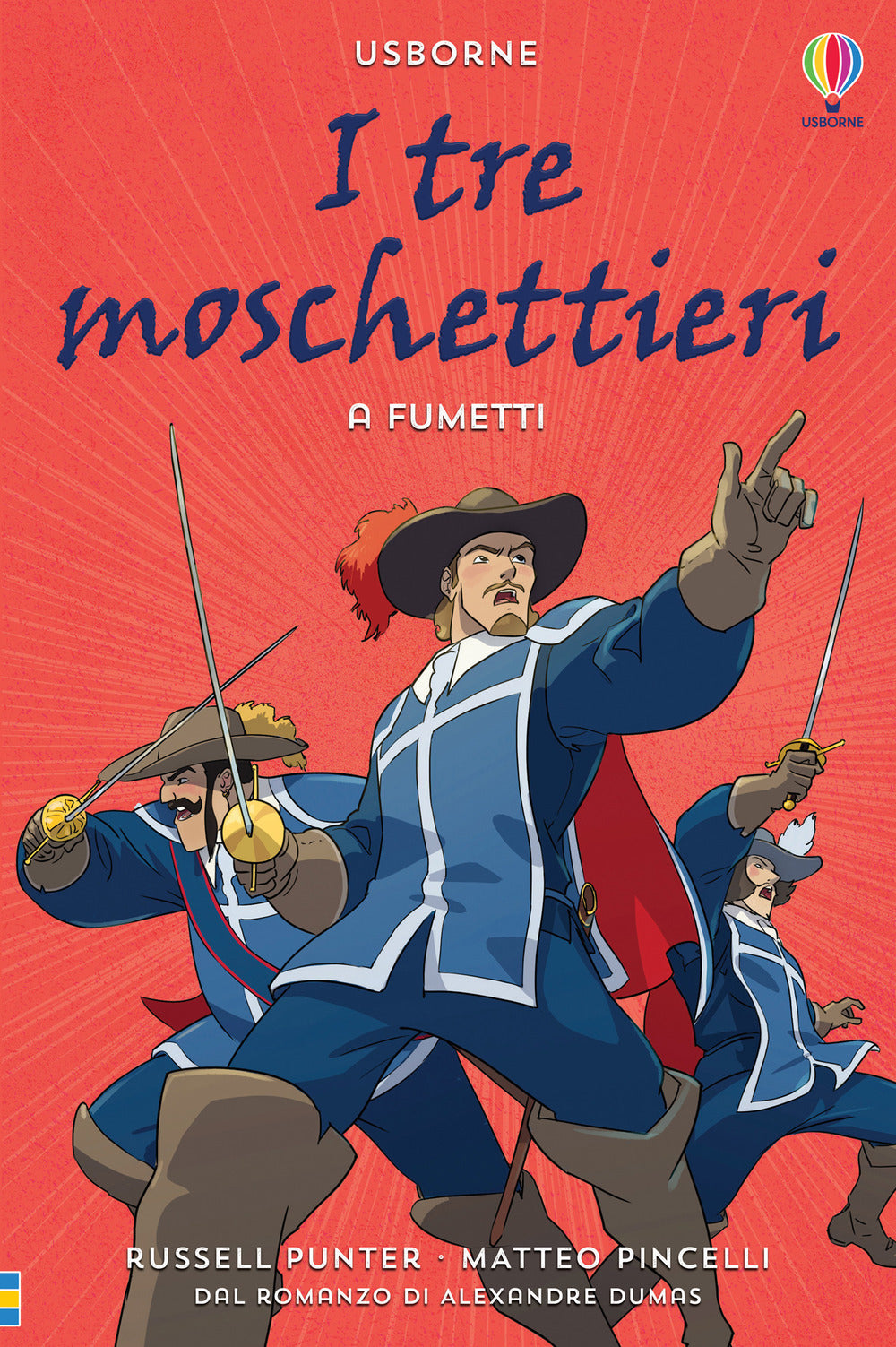 I tre moschettieri a fumetti. Ediz. a colori.