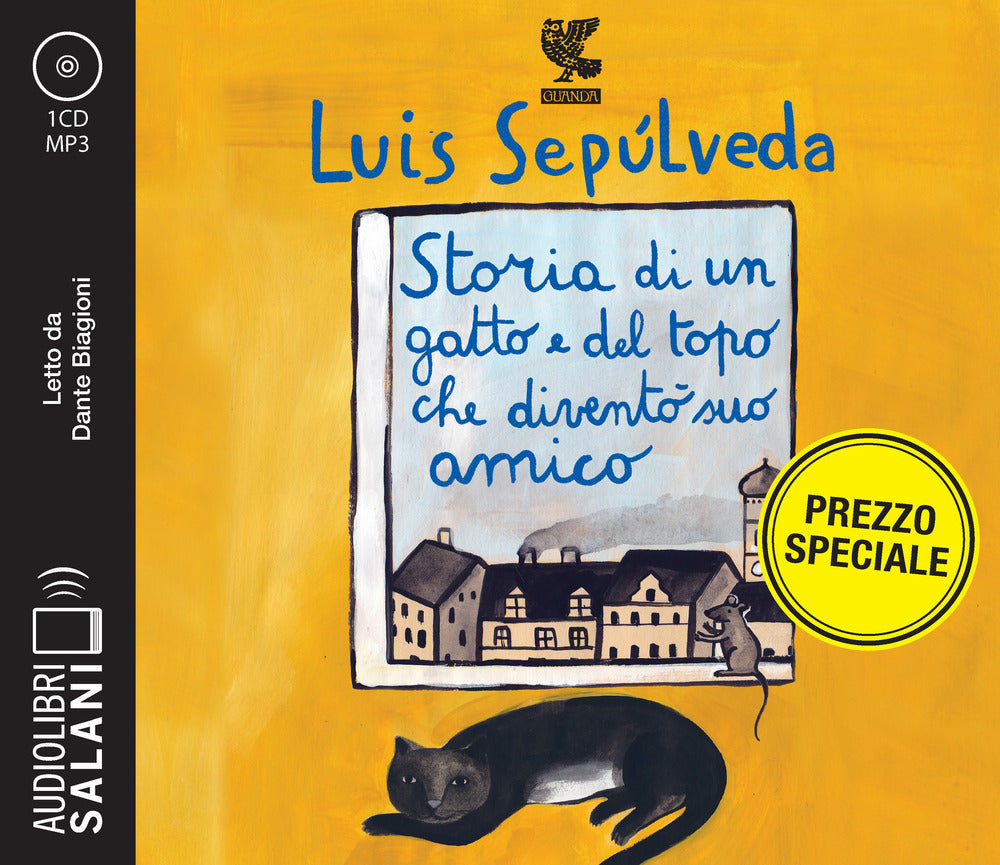 Storia di un gatto e del topo che diventò suo amico letto da Dante Biagioni. Audiolibro. CD Audio formato MP3.