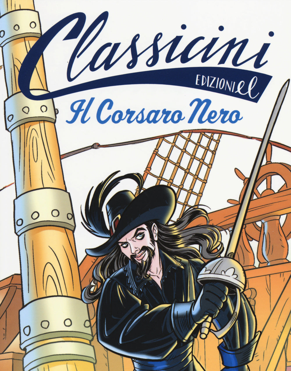 Il Corsaro Nero da Emilio Salgari. Classicini. Ediz. illustrata.