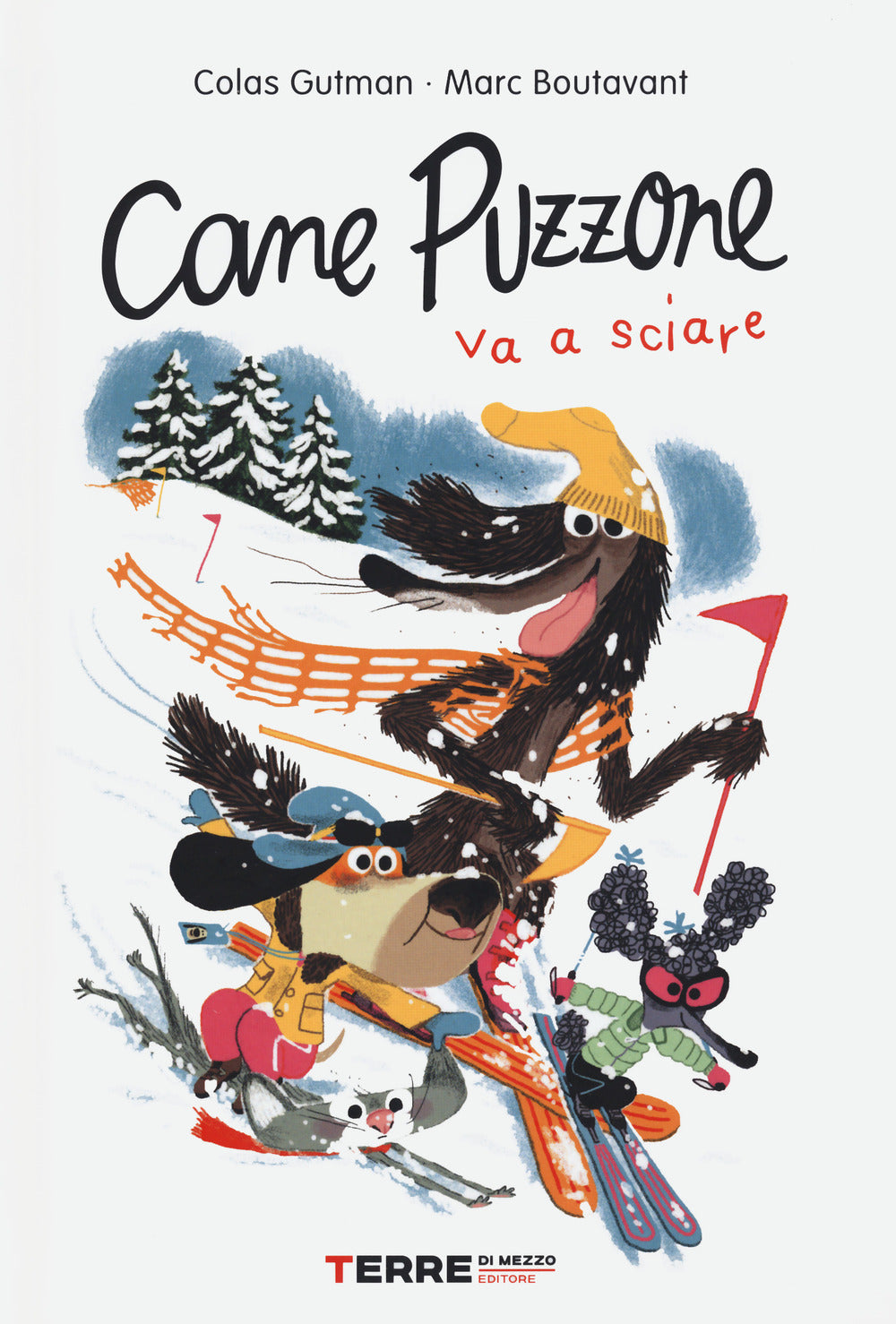 Cane Puzzone va a sciare. Ediz. a colori