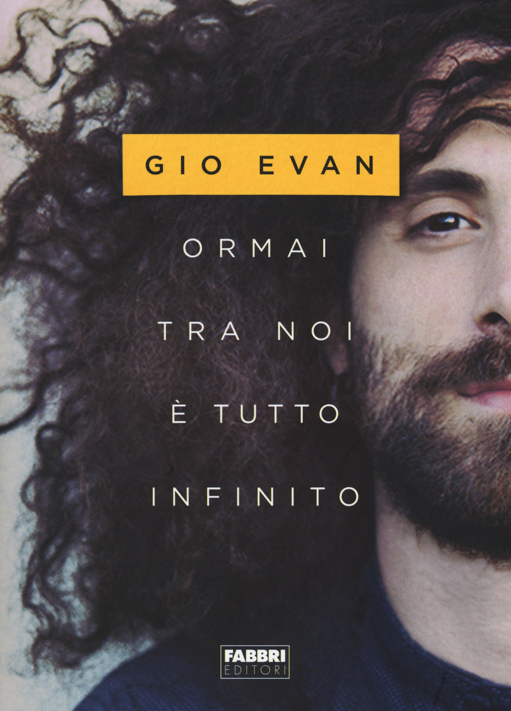 Ormai tra noi è tutto infinito.