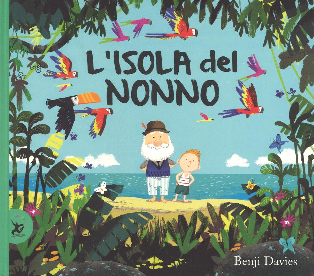 L'isola del nonno. Ediz. a colori.