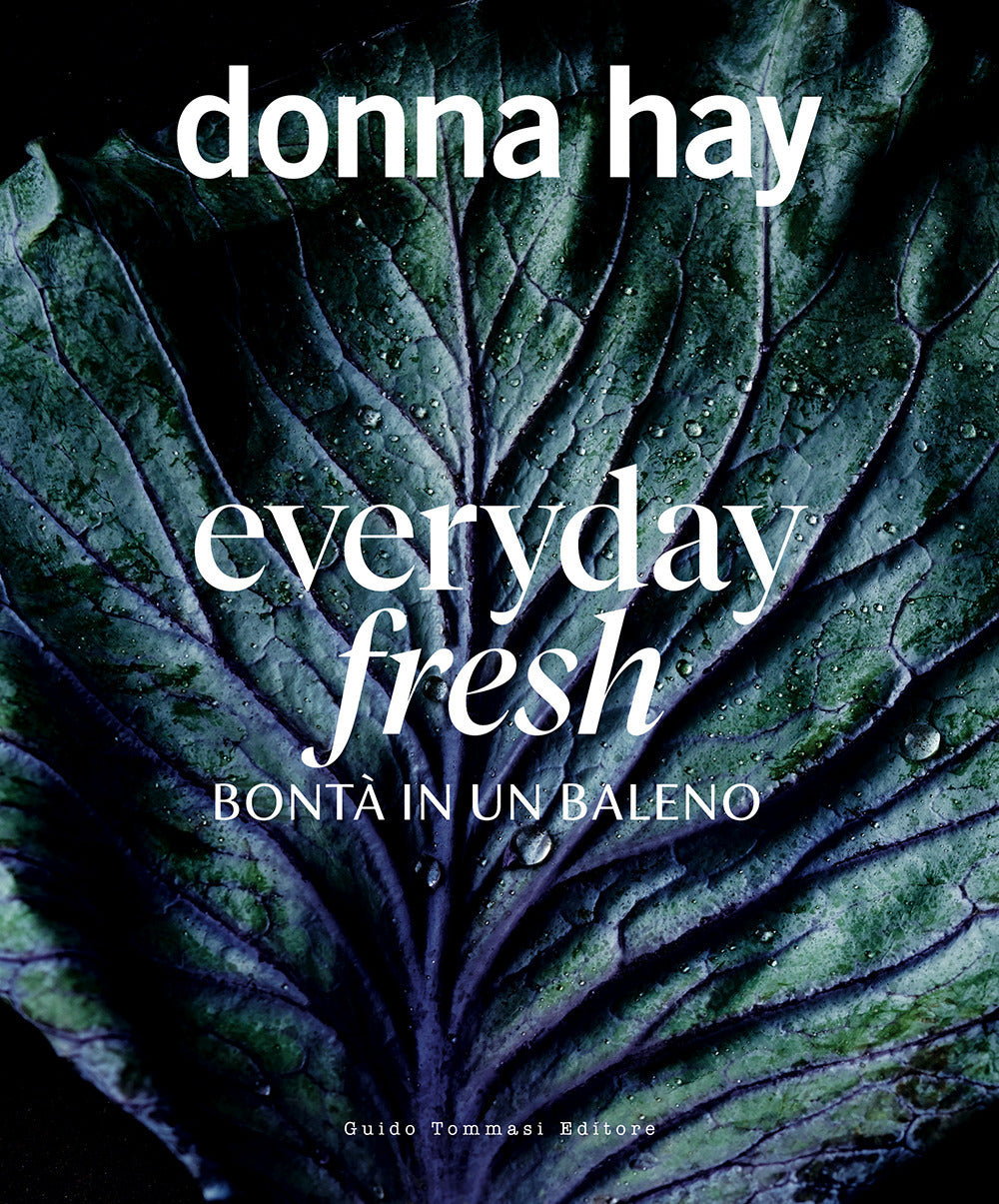 Everyday fresh. Bontà in un baleno.