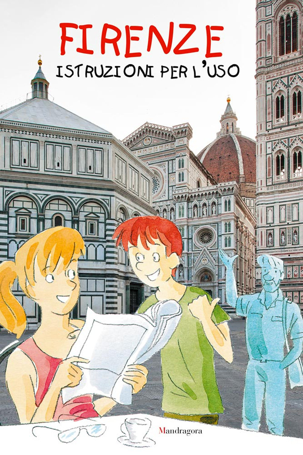 Firenze: istruzioni per l'uso.