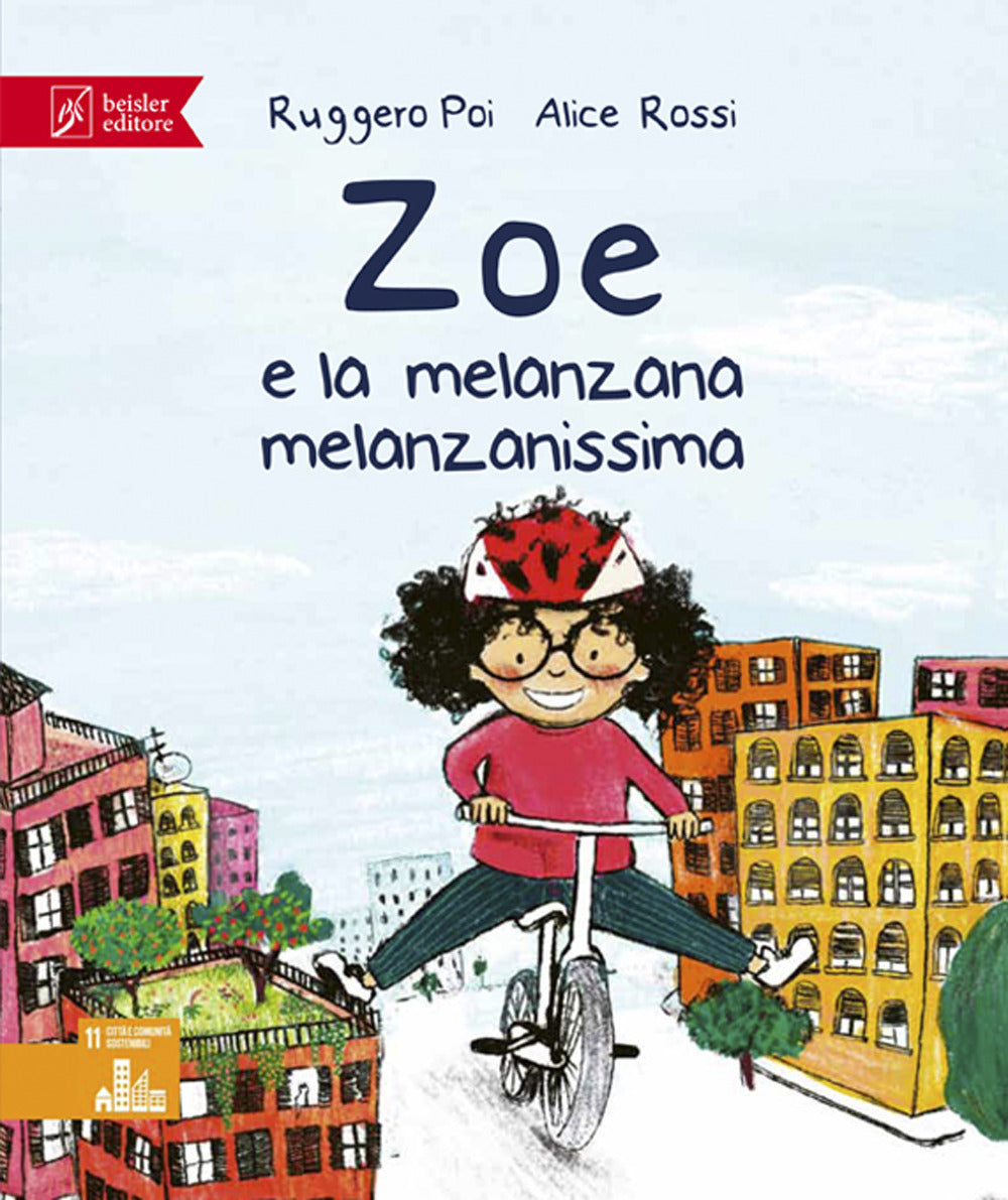 Zoe e la melanzana melanzanissima. Zoe Salvamondo.