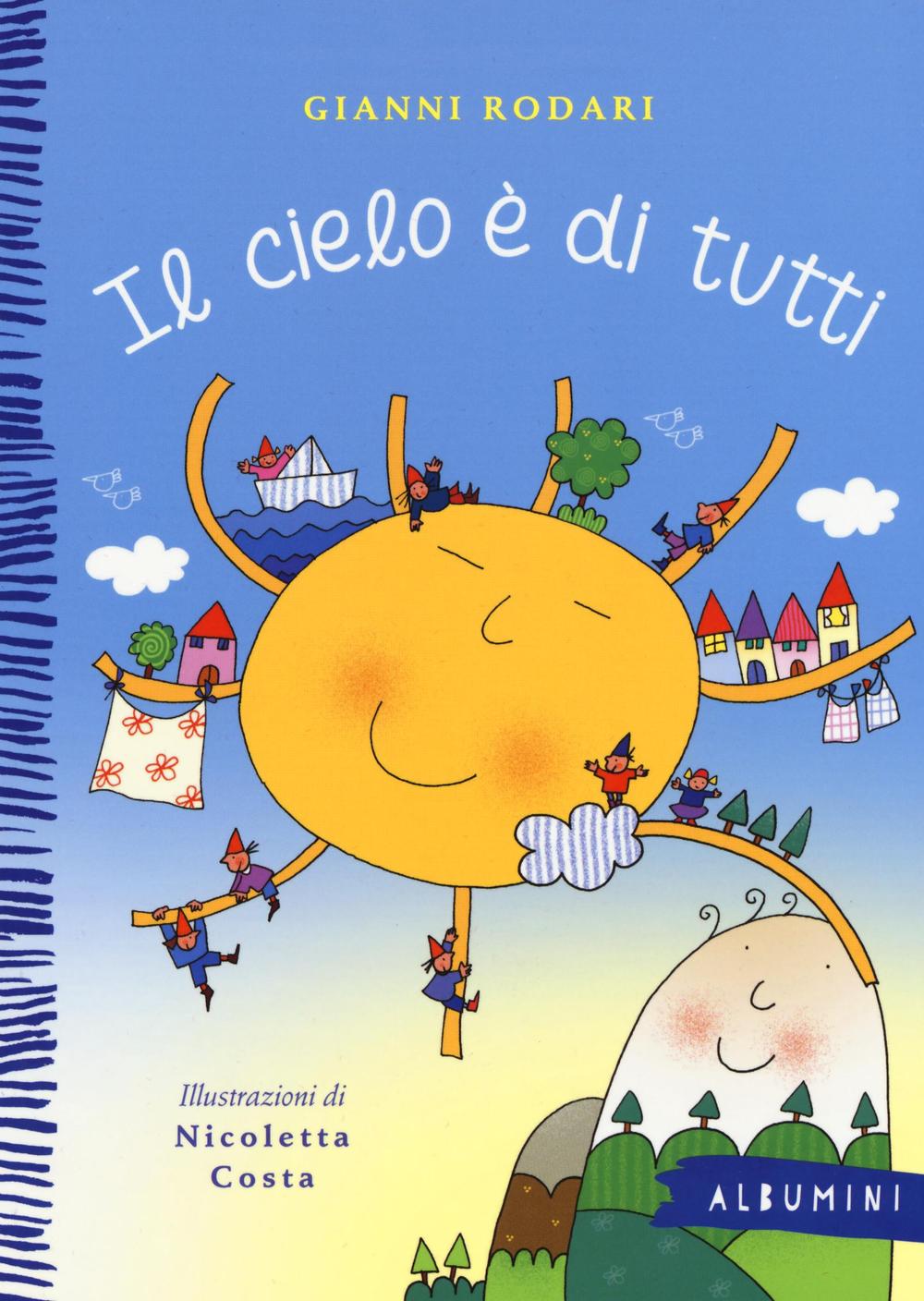 Il cielo è di tutti. Ediz. a colori.