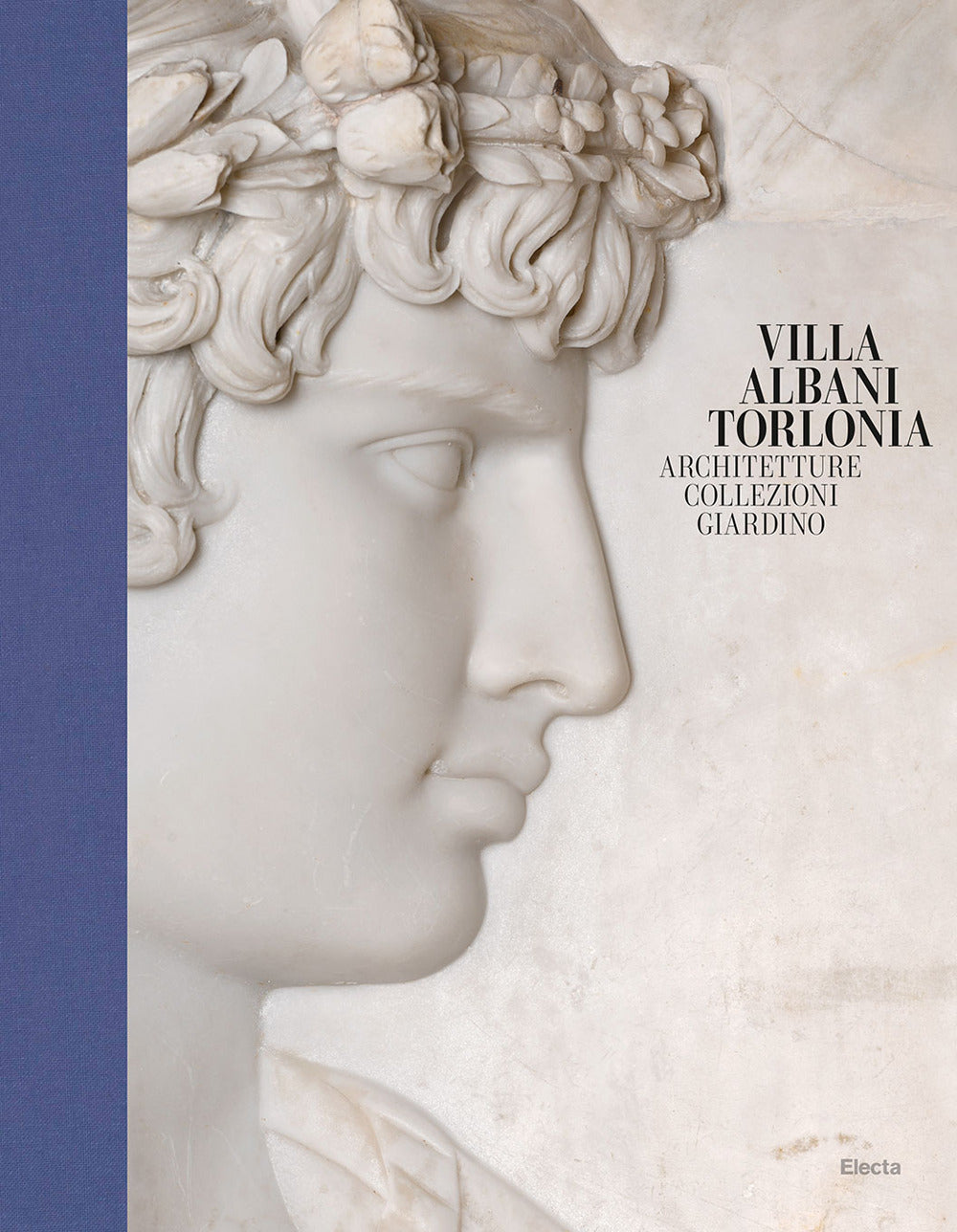 Villa Albani Torlonia. Architetture Collezioni Giardino. Ediz. illustrata.