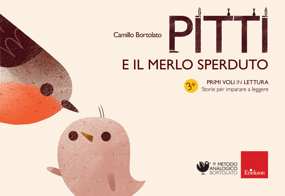 Pitti e il merlo sperduto. Primi voli in lettura. Storie per imparare a leggere. Ediz. a colori.