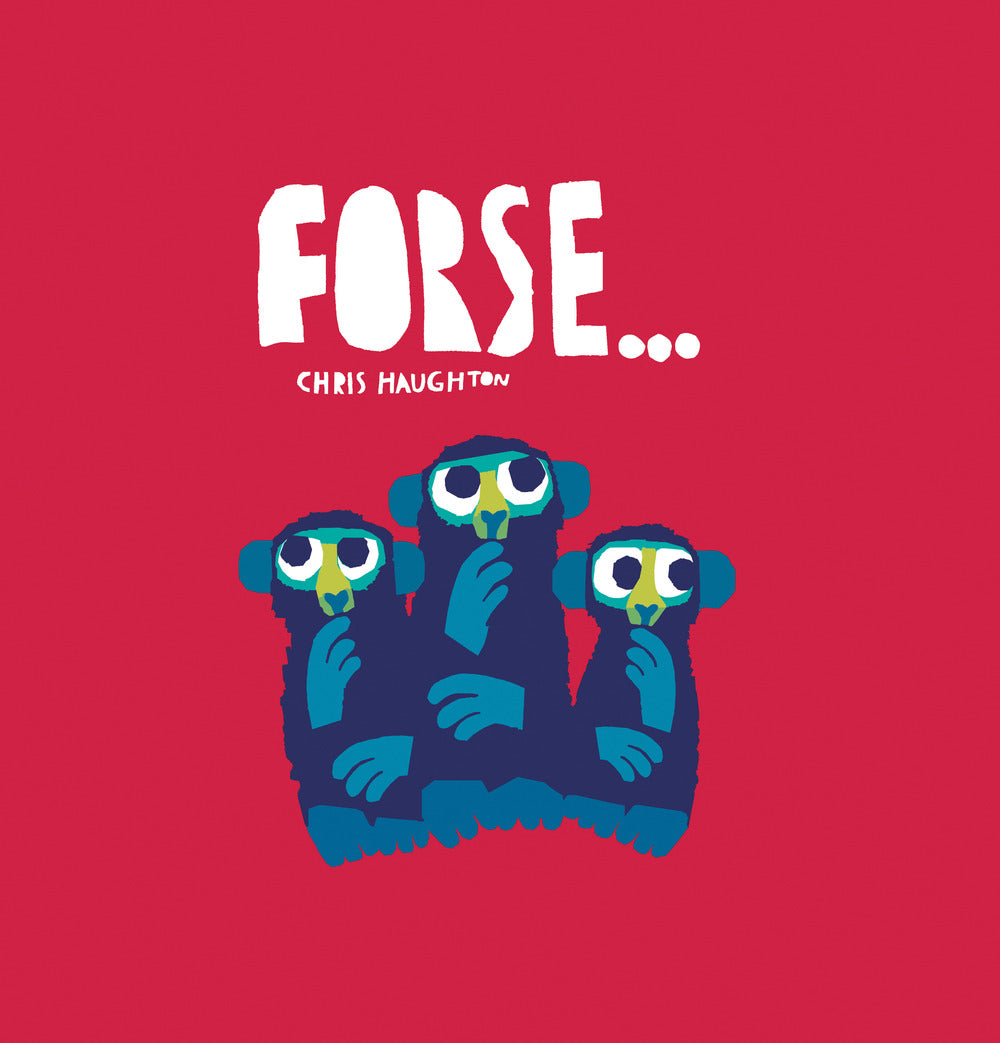 Forse.... Ediz. a colori.