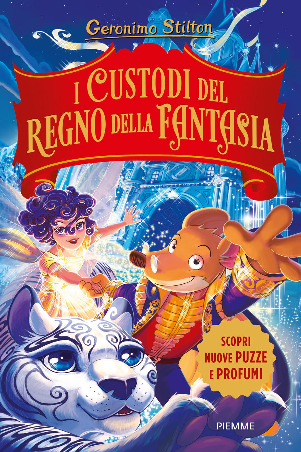 I custodi del regno della fantasia.