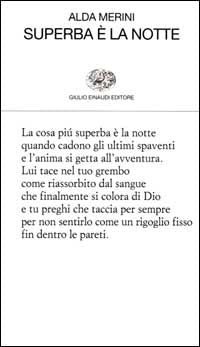 Superba è la notte.