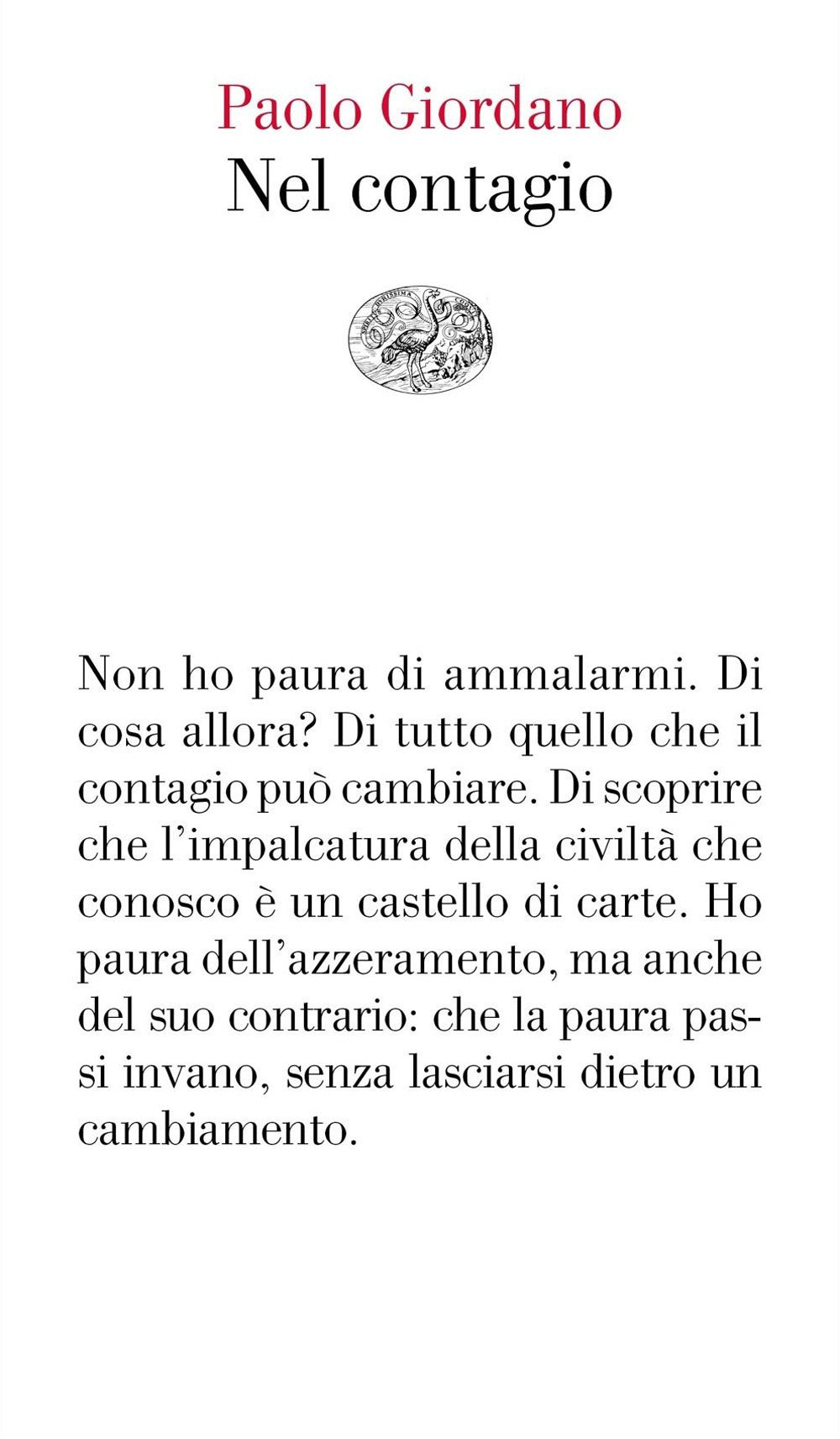 Nel contagio.
