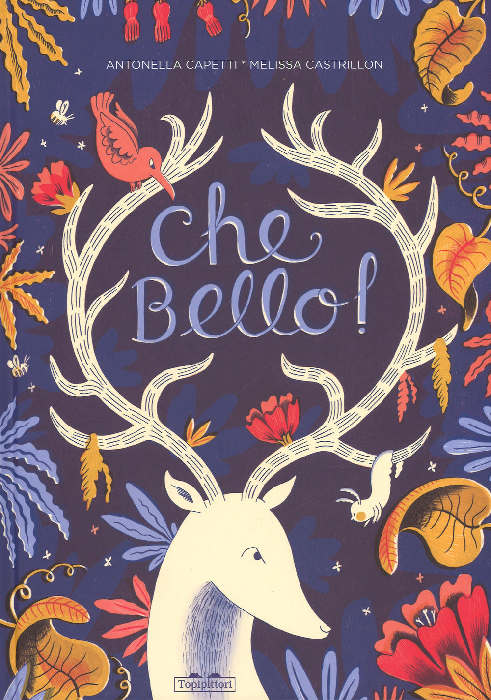 Che bello! Ediz. a colori.