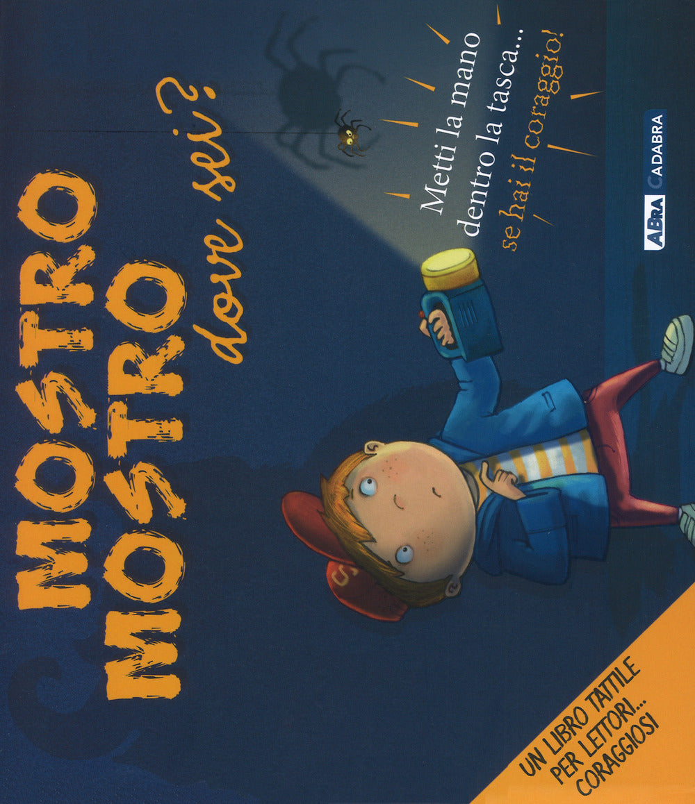 Mostro mostro dove sei? Ediz. a colori.