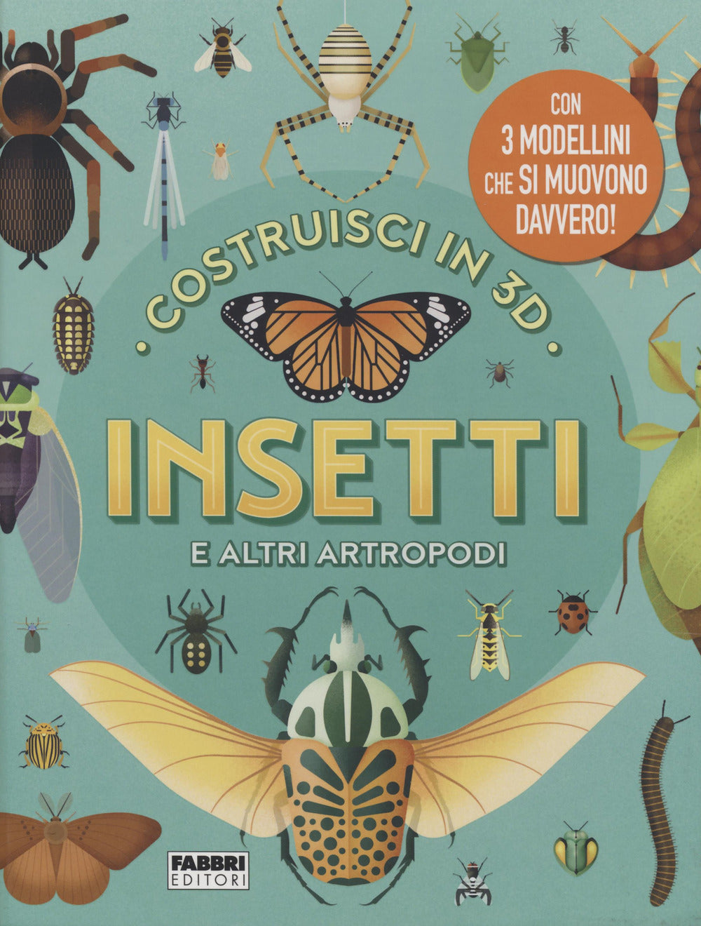 Insetti e altri artropodi. Costruisci in 3D. Ediz. a colori. Con gadget.