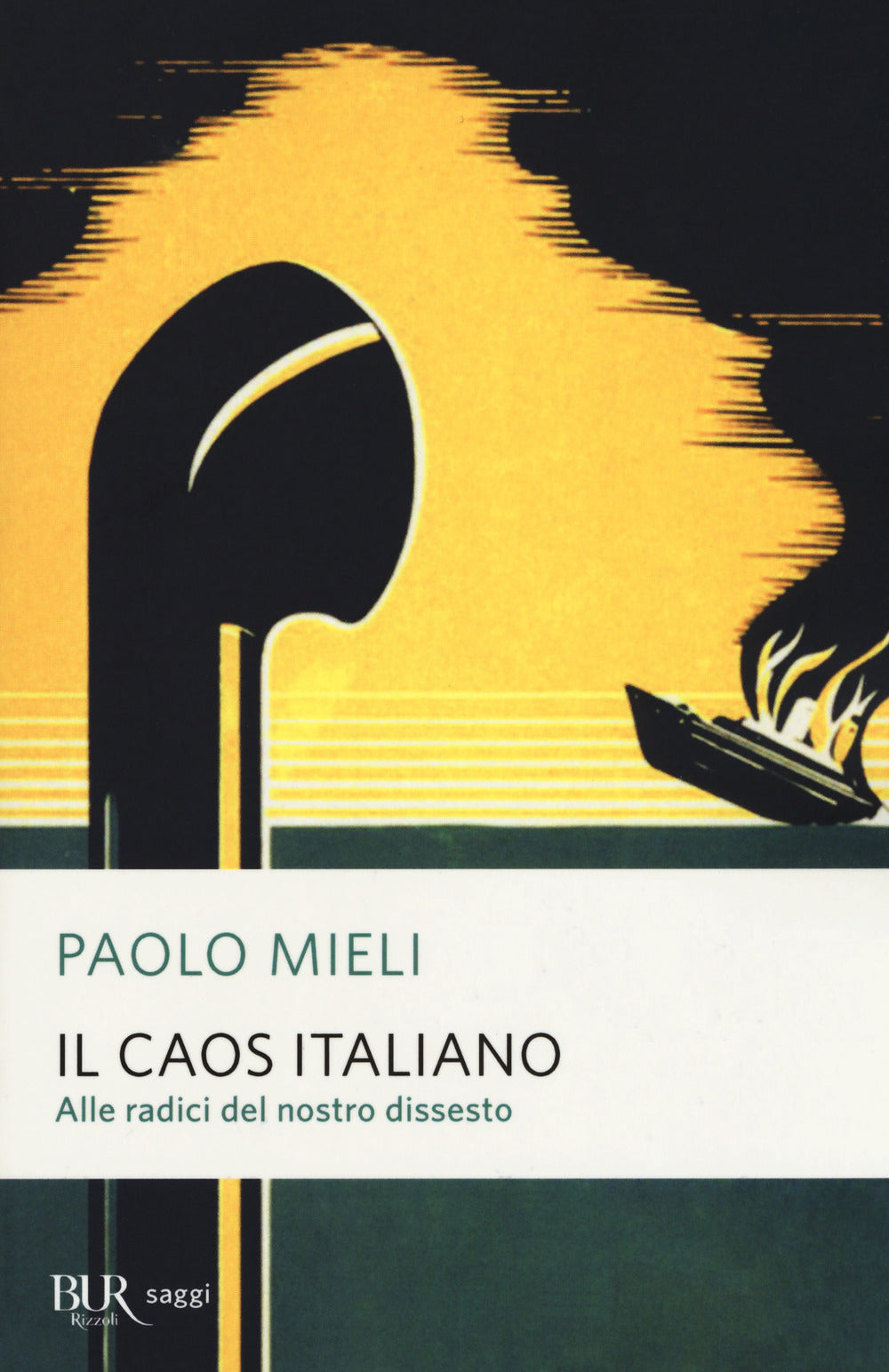Il caos italiano. Alle radici del nostro dissesto.