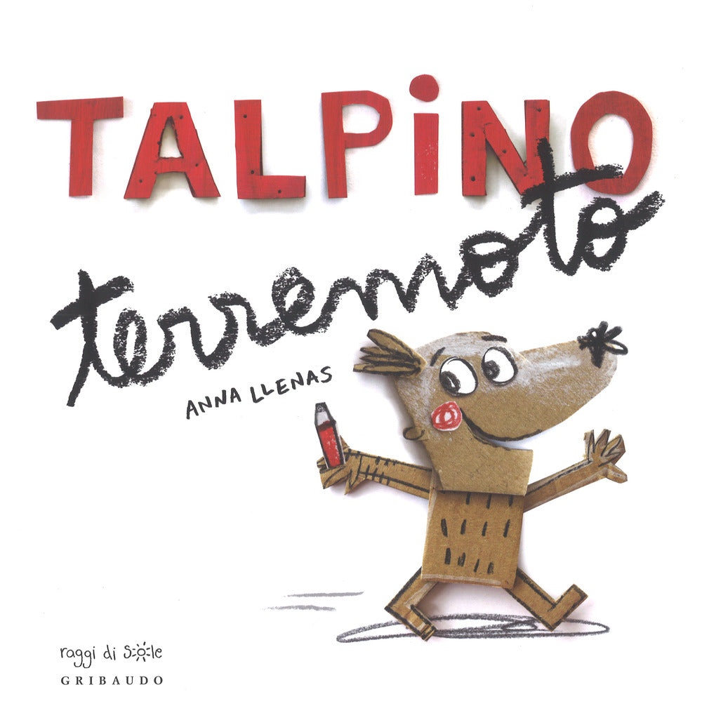 Talpino terremoto. Ediz. a colori.