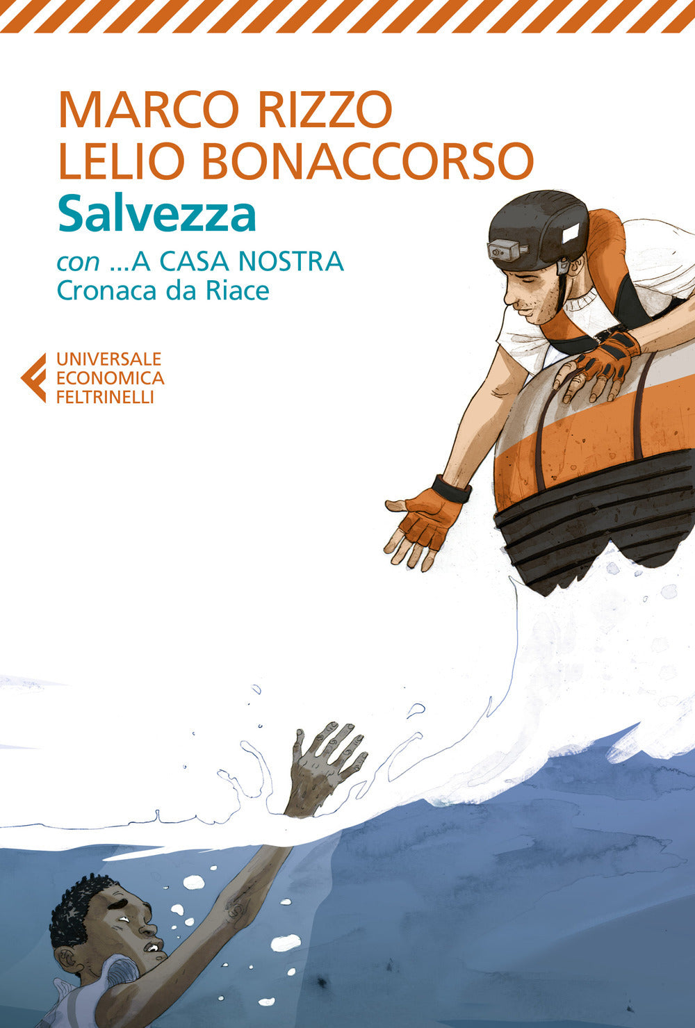Salvezza-...A casa nostra. Cronaca di Riace.