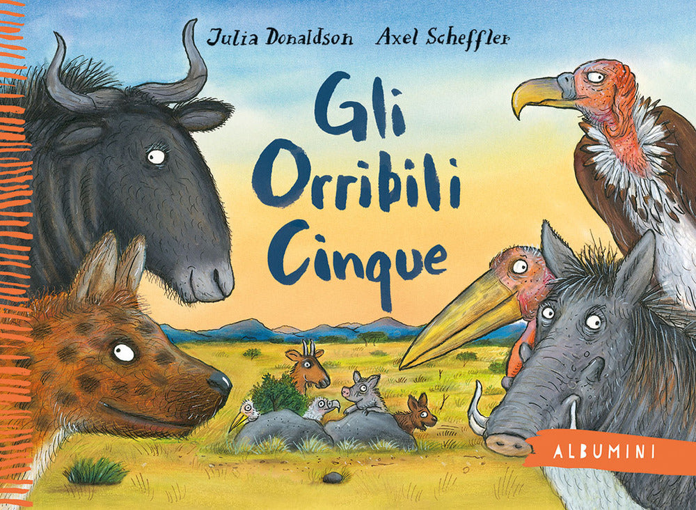 Gli Orribili Cinque. Ediz. a colori.