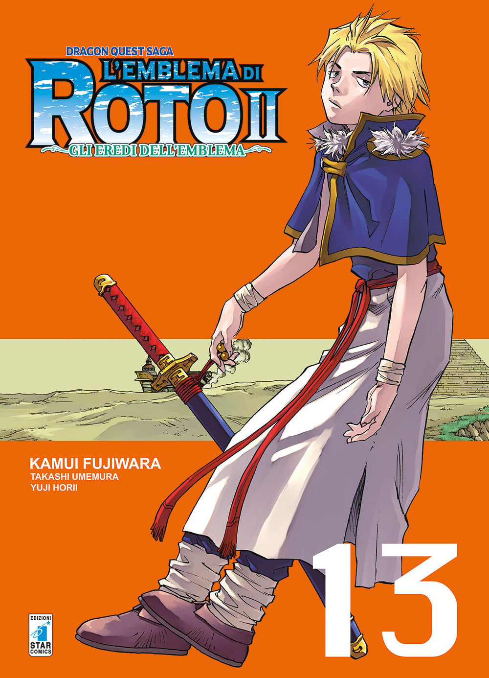 L'emblema di Roto II. Gli eredi dell'emblema. Dragon quest saga. Vol. 13.
