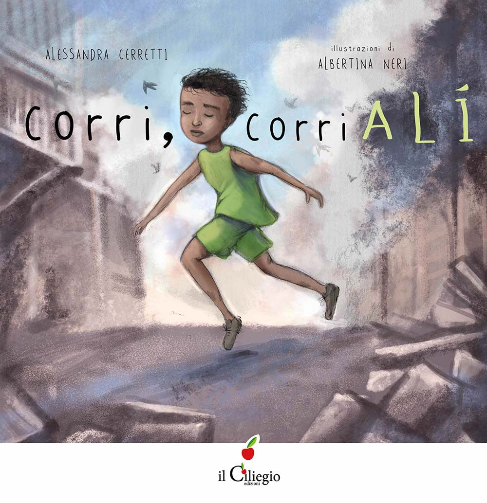Corri, corri Alì. Ediz. a colori.