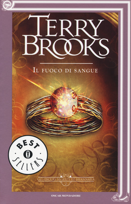 Il fuoco di sangue. Gli oscuri segreti di Shannara. Vol. 2.