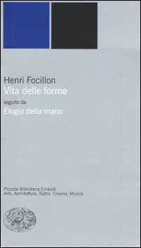 Vita delle forme-Elogio della mano.