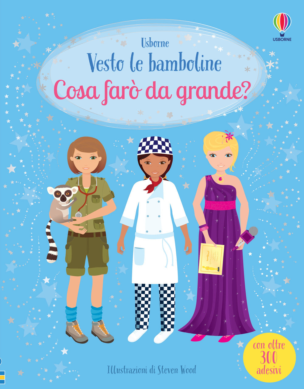 Cosa farò da grande? Vesto le bamboline. Con adesivi
