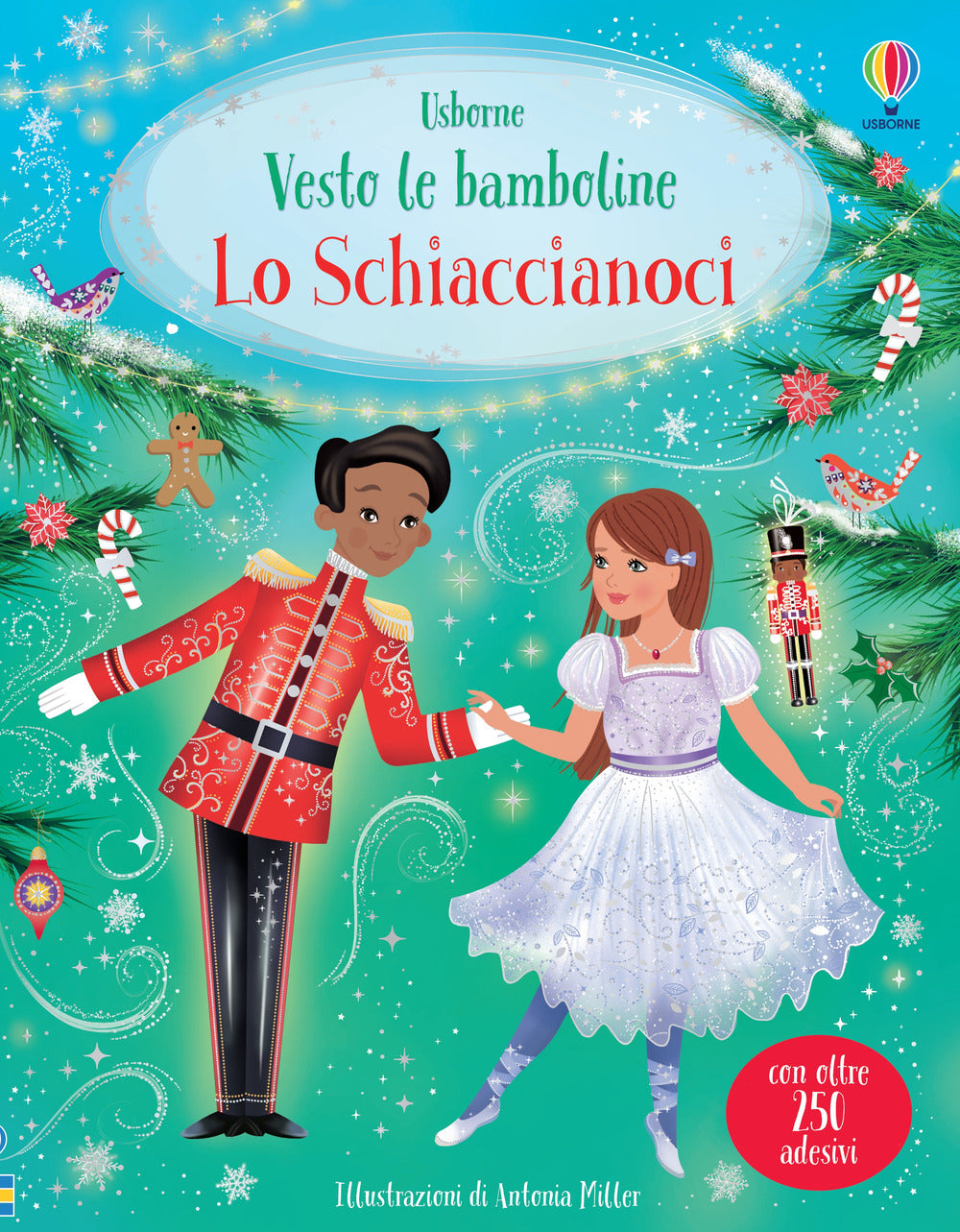 Lo Schiaccianoci. Vesto le bamboline. Con adesivi. Ediz. a colori