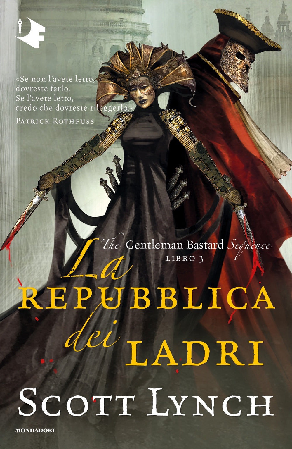 La repubblica dei ladri. The Gentleman Bastard sequence. Vol. 3.