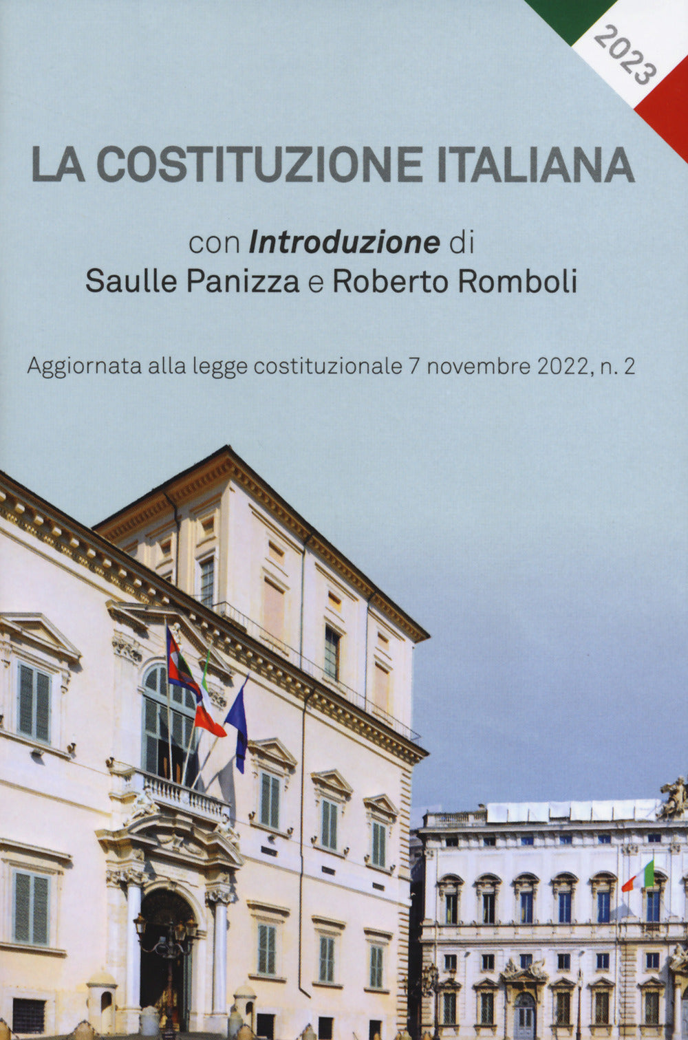 La Costituzione italiana. Aggiornata a novembre 2022. Vol. 2