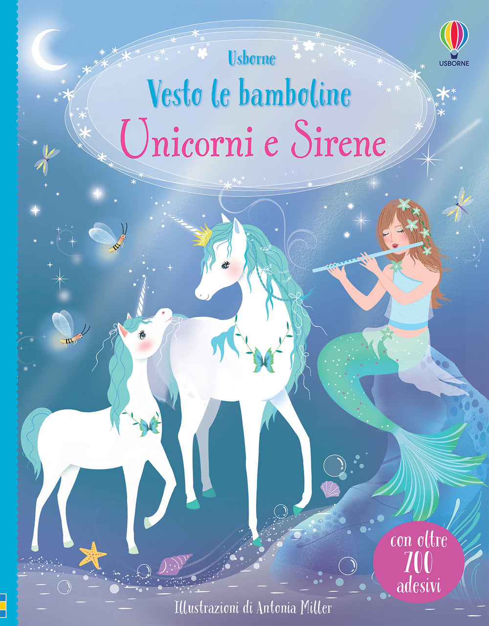 Unicorni e Sirene. Vesto le bamboline. Con adesivi.