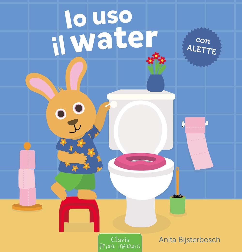 Io uso il water. Ediz. a colori.