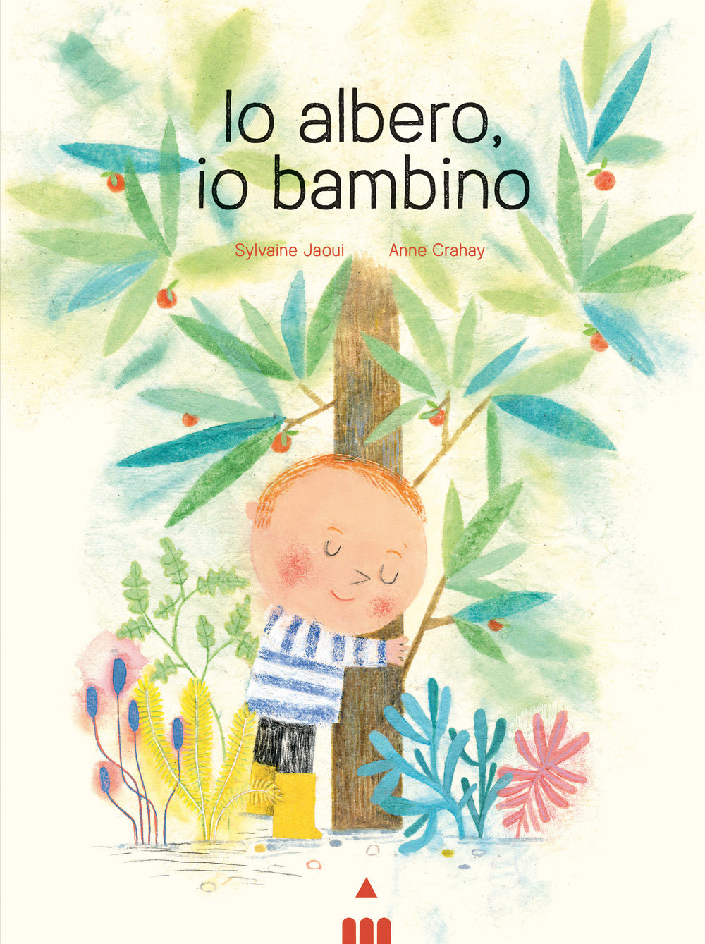 Io albero, io bambino. Ediz. a colori.