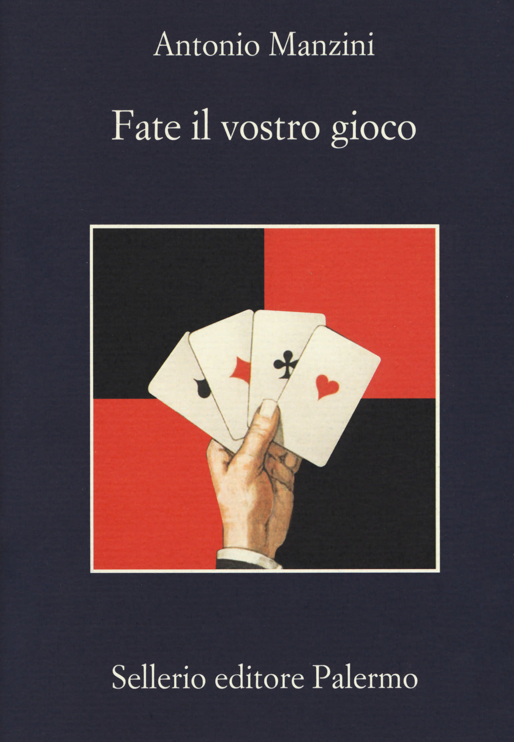 Fate il vostro gioco.