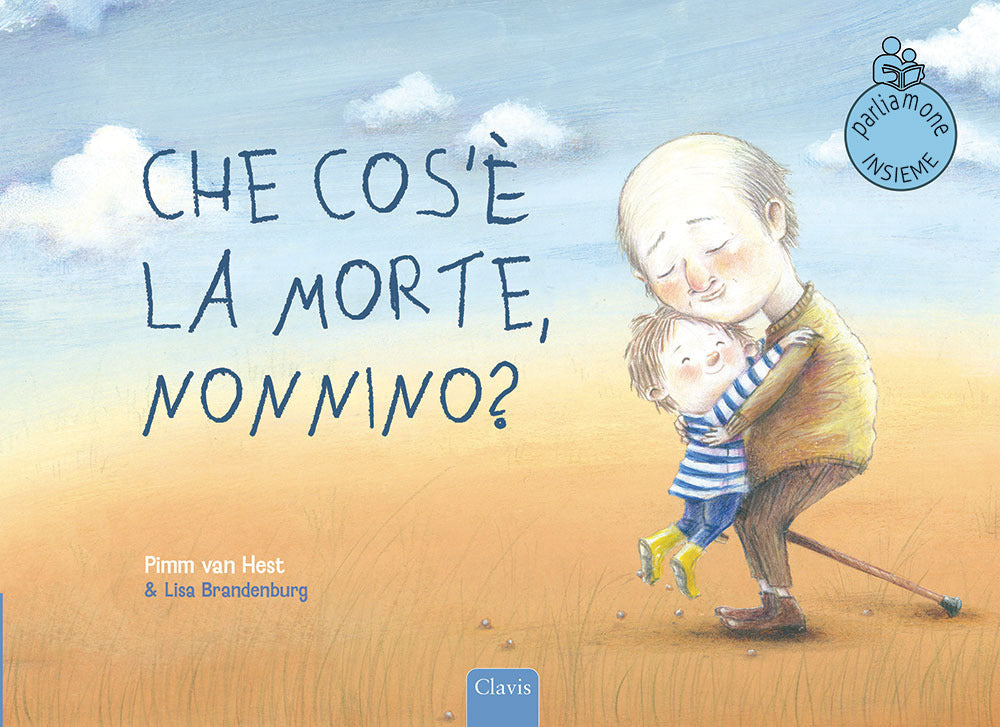 Che cos'è la morte, nonnino? Ediz. a colori.