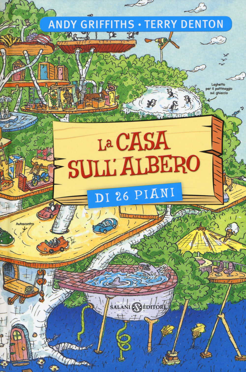 La casa sull'albero di 26 piani.